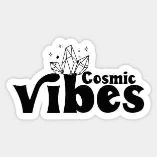 Cosmic Vibes Sticker